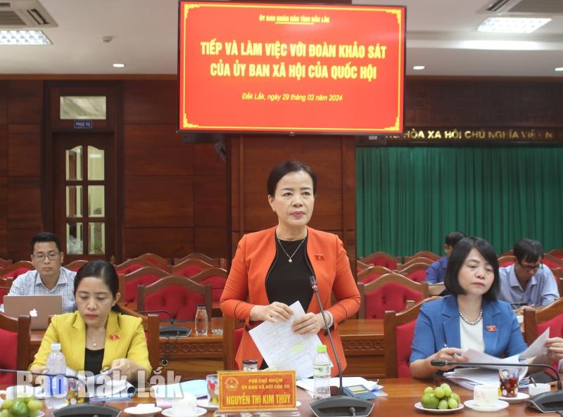 Phó Chủ nhiệm Ủy ban Xã hội của Quốc hội, Trưởng đoàn khảo sát Nguyễn Thị Kim Thúy phát biểu tại buổi làm việc.