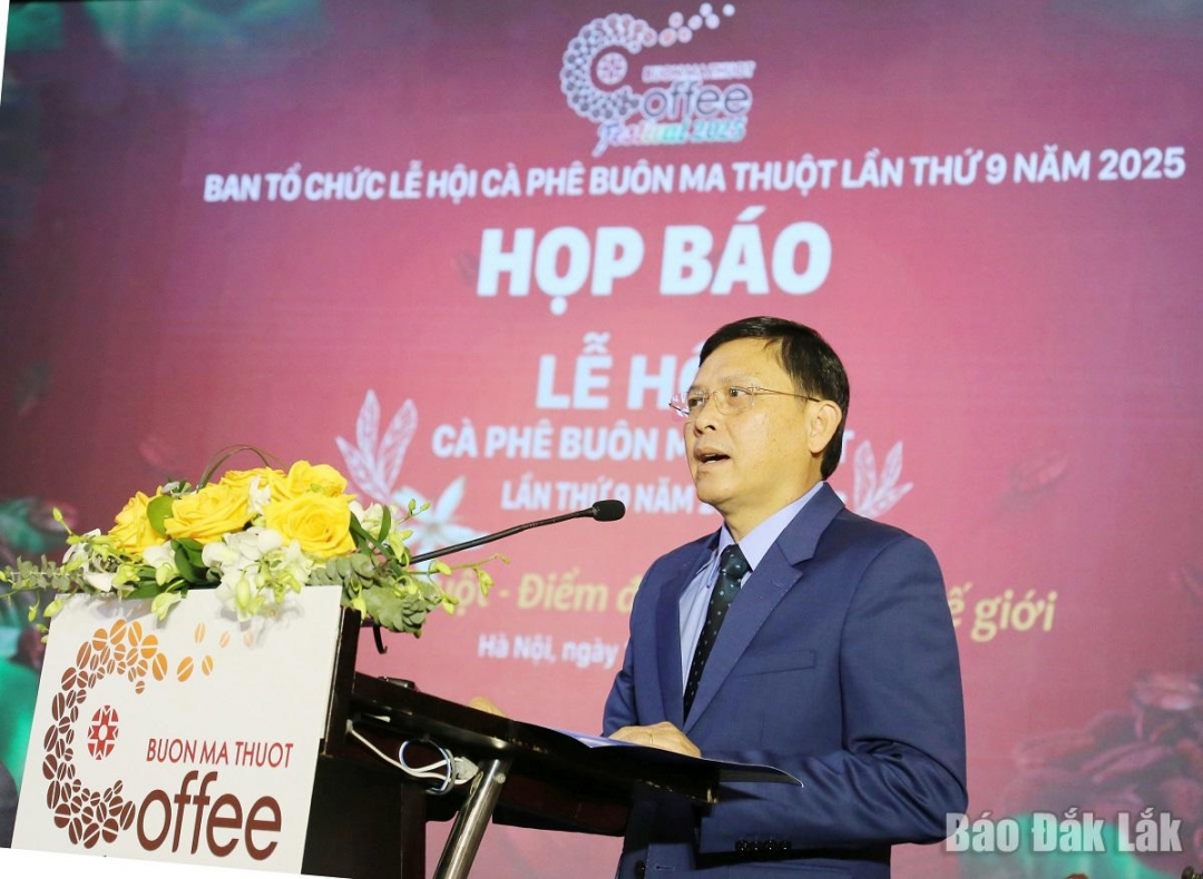 Trưởng ban tổ chức Lễ hội Cà phê Buôn Ma Thuột lần thứ 9 năm 2025 Nguyễn Tuấn Hà phát biểu tại buổi họp báo