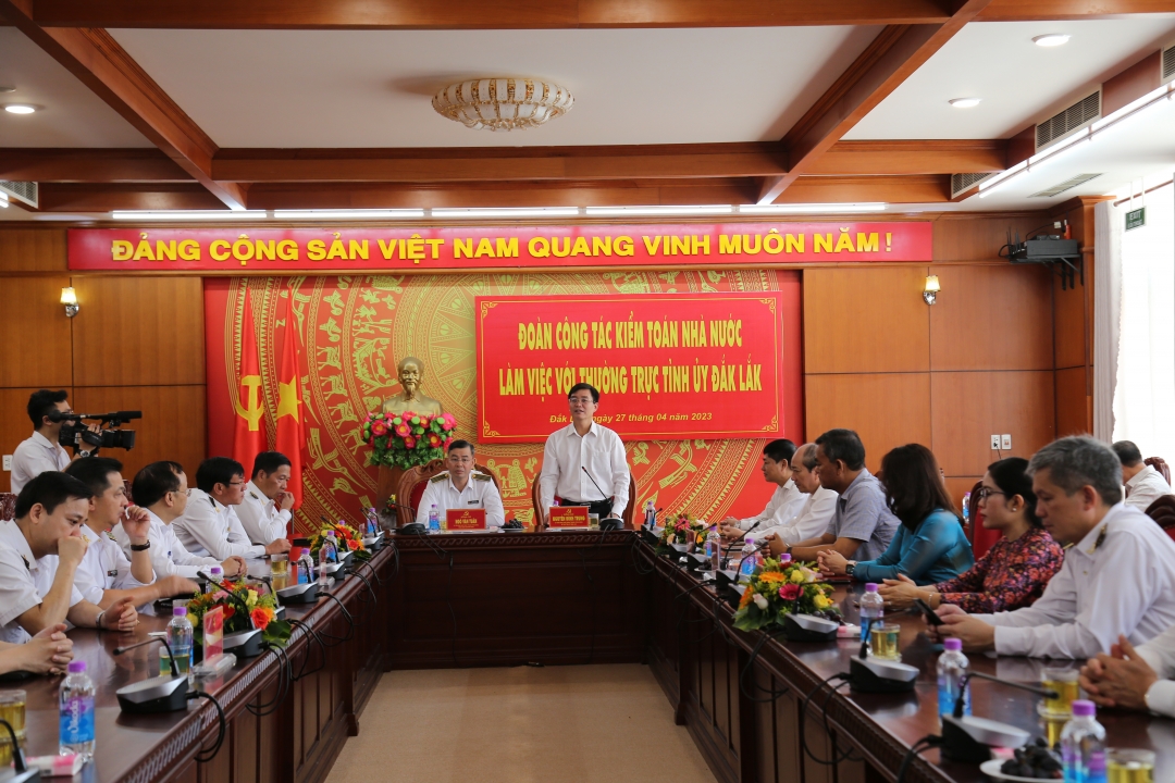 Ủy viên Trung ương Đảng, Bí thư Tỉnh ủy Đắk Lắk Nguyễn Đình Trung phát biểu chào mừng Đoàn công tác của Kiểm toán Nhà nước