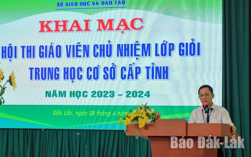 Phó Giám đốc Sở Giáo dục và Đào tạo Đỗ Tường Hiệp phát biểu khai mạc hội thi.