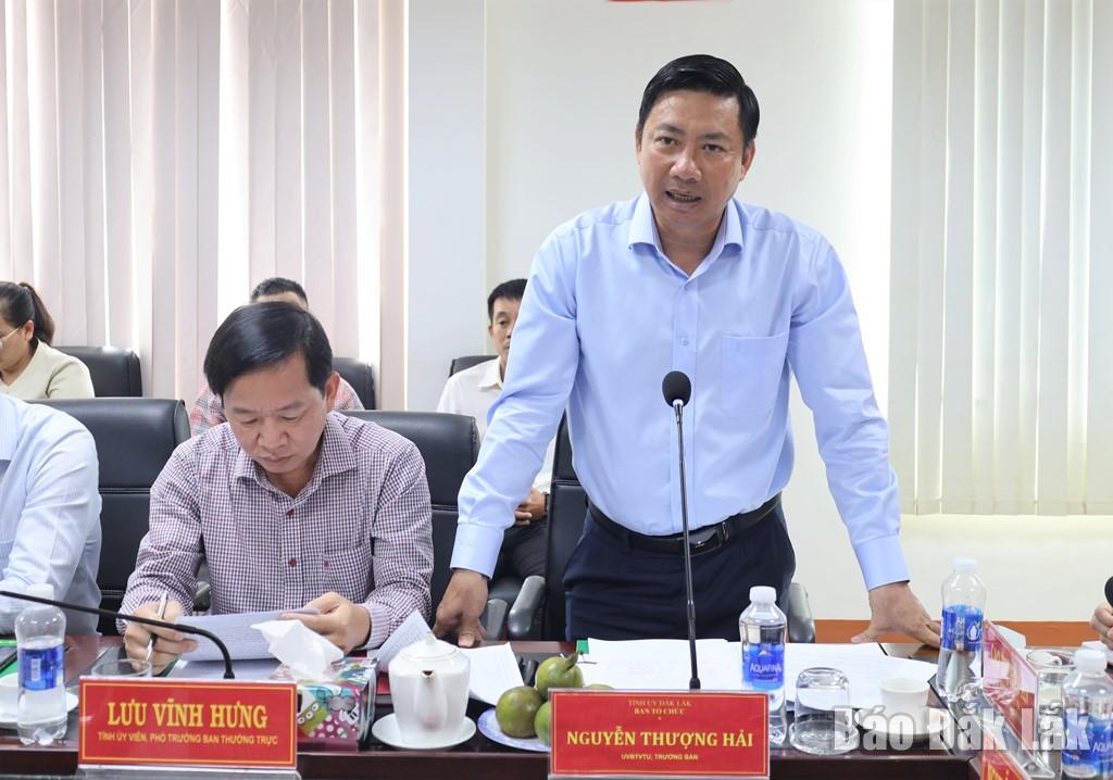 Ủy viên Ban Thường vụ Tỉnh ủy, Trưởng Ban Tổ chức Tỉnh ủy Nguyễn Thượng Hải nêu ý kiến, đề xuất tại buổi làm việc.