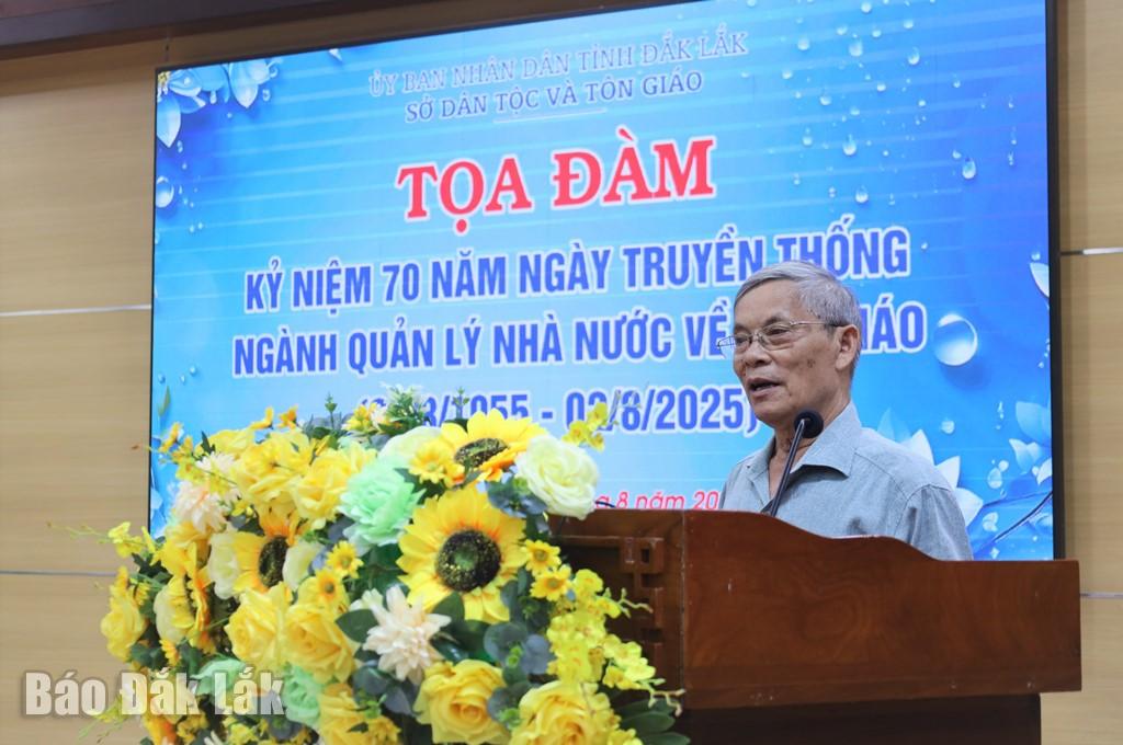 Nguyễn Văn Ninh, nguyên Trưởng Ban Tôn giáo (thuộc UBND tỉnh Phú Yên cũ) chia sẻ kinh nghiệm tại tọa đàm.