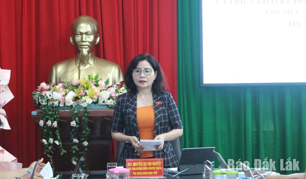 Tỉnh ủy viên, Phó Trưởng đoàn chuyên trách, phụ trách Đoàn ĐBQH tỉnh Nguyễn Thị Thu Nguyệt phát biểu tại buổi làm việc.