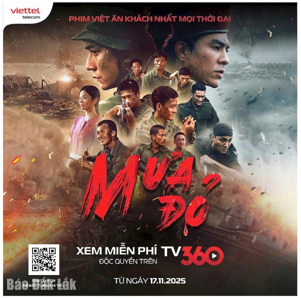 Phim Mưa đỏ sẽ phát truỵec tuyến miễn phí từ ngày 17/11 trên ứng dụng TV360 của Viettel