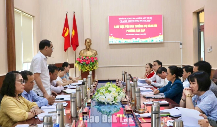 Đoàn kiểm tra, giám sát số 26 của Bộ Chính trị, Ban Bí thư làm việc tại phường Tân Lập