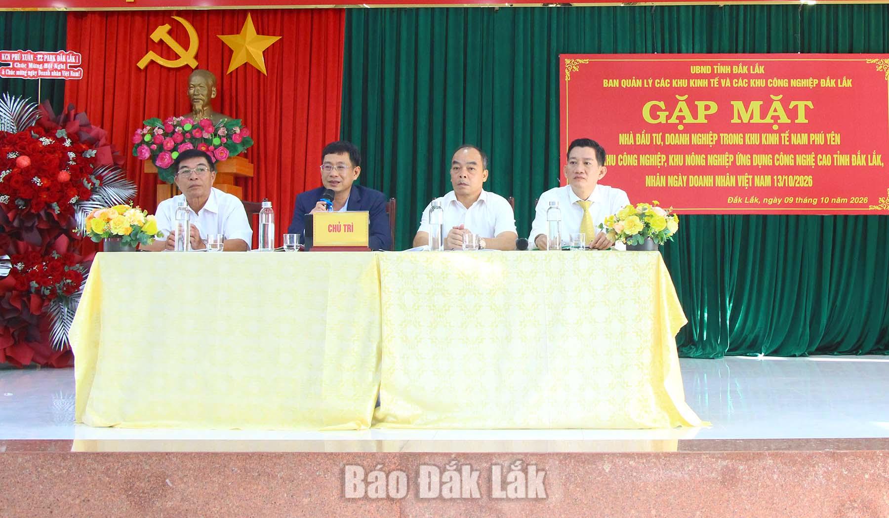 Lãnh đạo Ban Quản lý các khu kinh tế và khu công nghiệp Đắk Lắk chủ trì buổi gặp mặt.